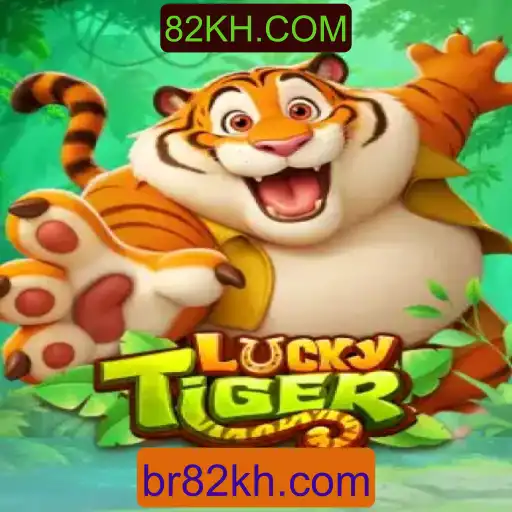 Conheça o Jogo LuckyTiger e Descubra as Regras no 82KH.COM
